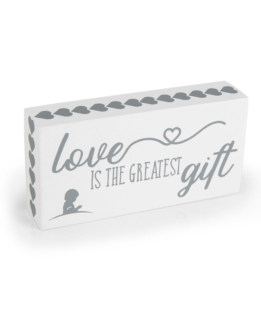 Love Is the Greatest Gift Block Sign